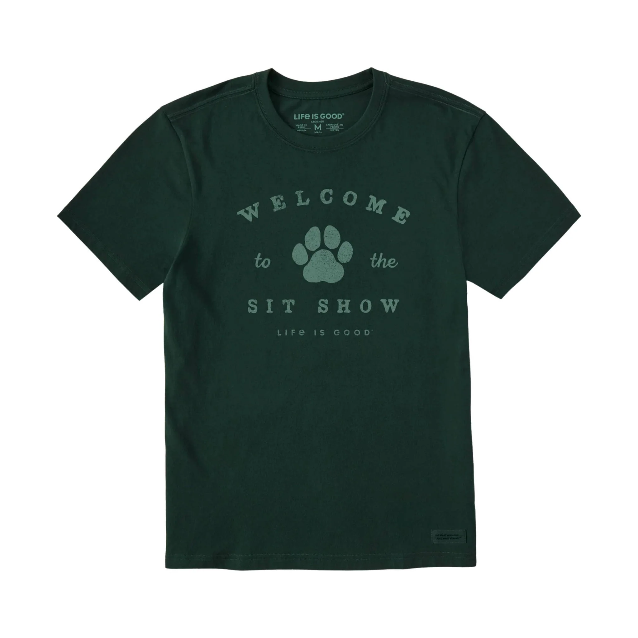 Life Is Good Men's Welcome To The Sit Show Short Sleeve Tee - Treeline Green