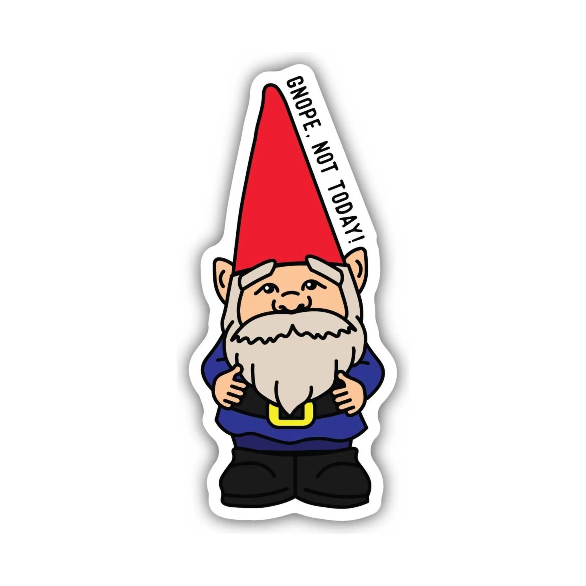 Sticker Northwest Gnope Not Today Game